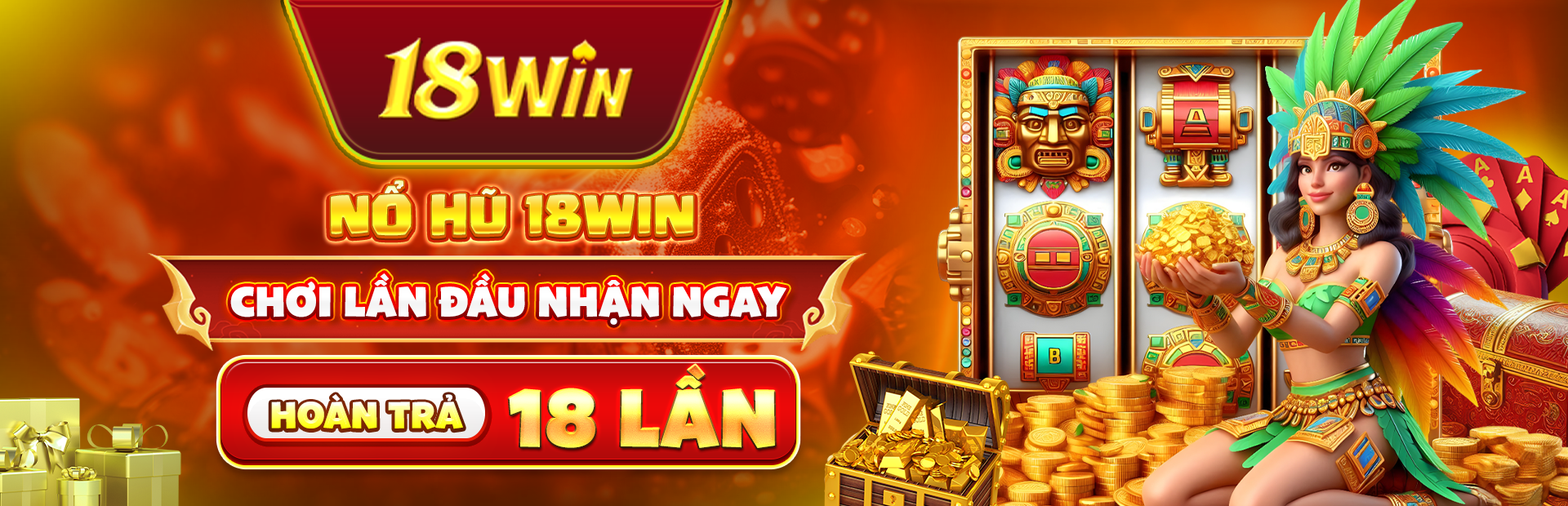 Nổ hũ 18Win - nhận thưởng 18 lần