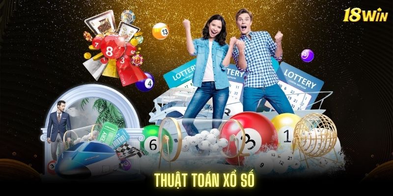 Khái niệm cần hiểu rõ về thuật toán xổ số