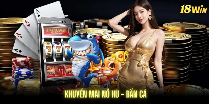 Bắn cá liền tay - nhận ngay quà hot